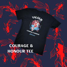 Load image into Gallery viewer, Courage & Honour Tee